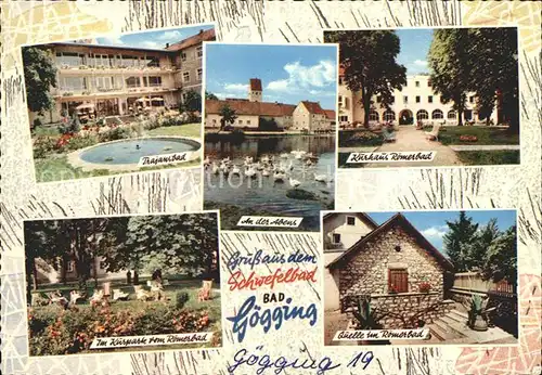 Bad Goegging Trajansbad Abens Kurhaus Roemerbad Kurpark Quelle Schwefelbad Kat. Neustadt a.d.Donau