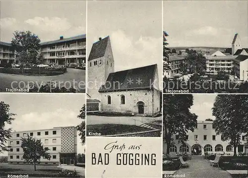 Bad Goegging Kurheim Trojansbad Kirche Kurhotel Roemerbad Gaestehaus Kat. Neustadt a.d.Donau