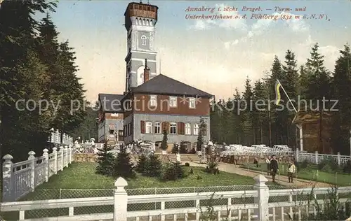 Annaberg Buchholz Erzgebirge Turm  Unterkunftshaus Poehlberg Kat. Annaberg