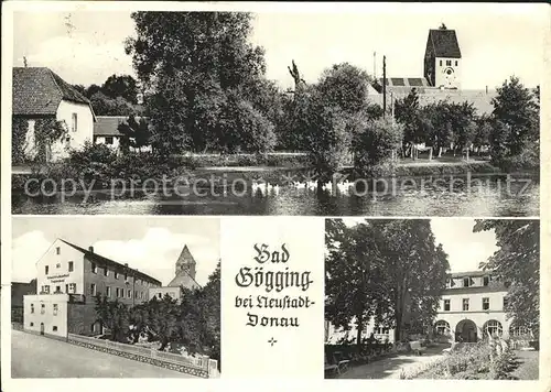 Bad Goegging Teilansicht Kirche Trajansbad Kat. Neustadt a.d.Donau