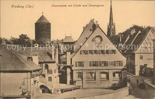 Freiberg Sachsen Donatsturm mit Kirche und Donatsgase Kat. Freiberg