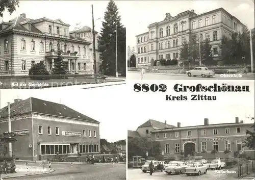 Grossschoenau Sachsen Rat der Gemeinde Oberschule Kulturhaus Kat. Grossschoenau Sachsen