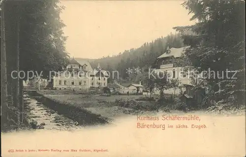 Baerenburg Sachsen Kurhaus Schaefermuehle Kat. Altenberg
