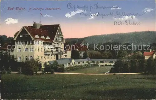 Bad Elster Dr Koehlers Sanatorium Kat. Bad Elster