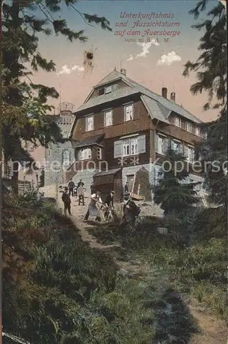 Wildenthal Eibenstock Unterkunftshaus und Aussichtsturm auf dem Auersberg