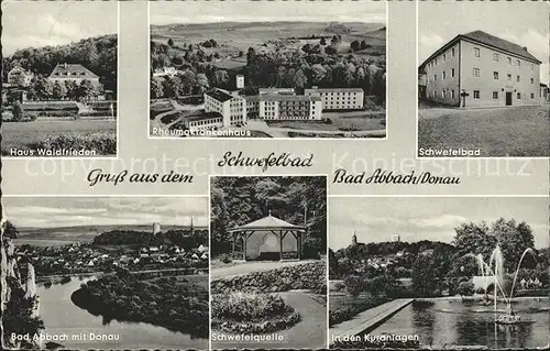 Bad Abbach Kurhaus Waldfrieden Rheuma Krankenhaus Schwefelbad Kuranlagen Wasserspiele Schwefelquelle Donau Kat. Bad Abbach