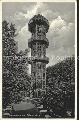 Loebau Sachsen Friedrich August Turm Loebauer Berg Kat. Loebau