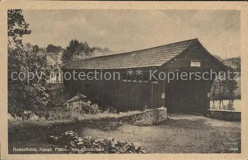 Hohenfichte Alte Holzbruecke Kat. Leubsdorf Sachsen