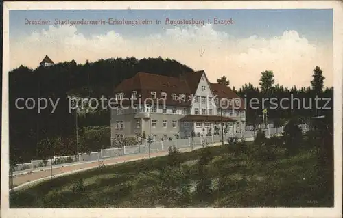 Augustusburg Dresdner Stadtgendarmerie  Erholungsheim Kat. Augustusburg