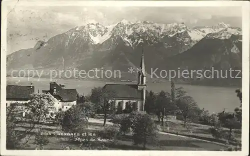 Chexbres Eglise Lac Leman Alpes de Savoie Genfersee Alpenpanorama Kat. Chexbres