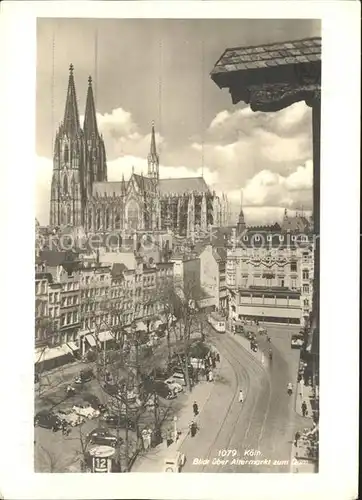 Koeln Rhein Blick ueber Altermarkt zum Dom Rheingold Serie HB Nr 1079 Kat. Koeln