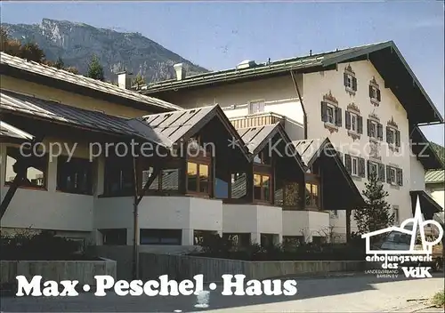 Berchtesgaden Max Peschel Haus Tagungshaus Erholungshaus Kat. Berchtesgaden