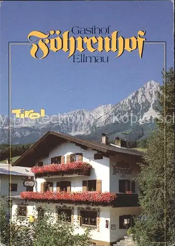 Ellmau Tirol Gasthof Pension Foehrenhof Kat. Ellmau