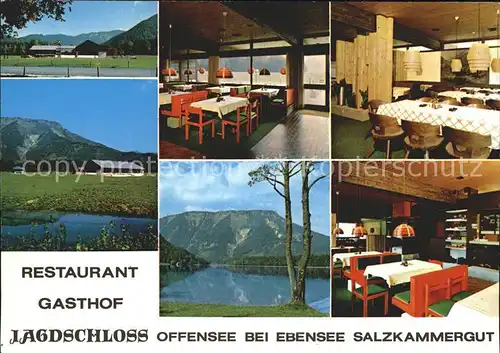 Ebensee Oberoesterreich Restaurant Gasthof Jagdschloss Offensee Kat. Ebensee Salzkammergut
