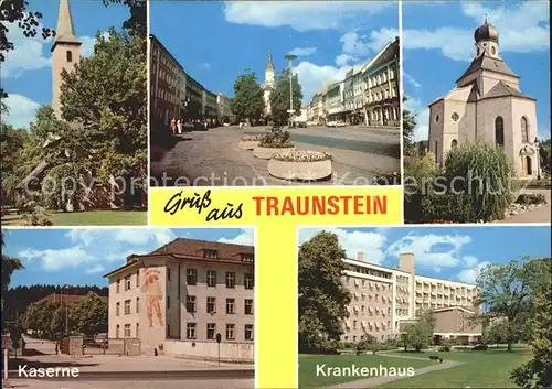Traunstein Oberbayern Kasern Kirche Krankenhaus Kat. Traunstein