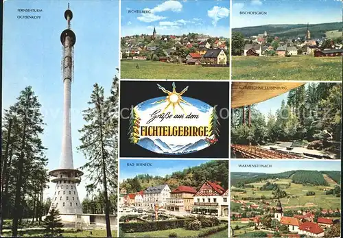 Bischofsgruen Fernsehturm Ochsenkopf Fichtelberg Bad Berneck Warmensteinach Naturbuehne Luisenburg Fichtelgebirge Kat. Bischofsgruen