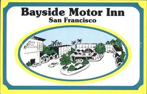 San Francisco California Bayside Motor Inn Kat. San Francisco