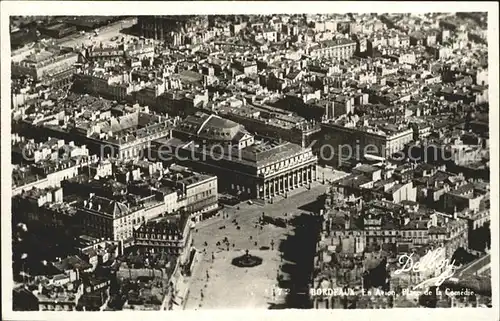 Bordeaux Place de la Comedie Vue aerienne Kat. Bordeaux