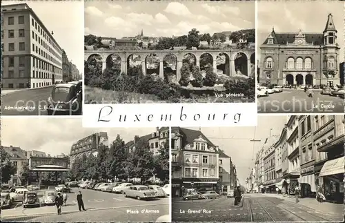 Luxembourg Luxemburg Administration CECA Vue generale Viaduc Le Cercle Place d Armes La Grand Rue Kat. Luxembourg