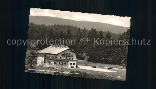 Frauenberg Bayrischer Wald Berghotel Adalbert  Stifter  Haus Kat. Grafenau