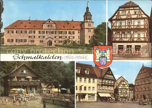 Schmalkalden Schloss Wilhelmsburg Lutherhaus HOG Ehrenmal Altmarkt Kat. Schmalkalden