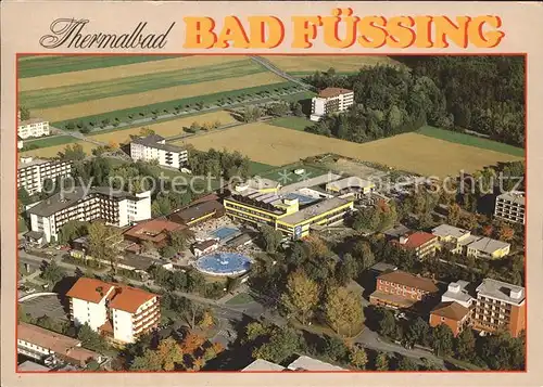 Bad Fuessing Fliegeraufnahme Thermalbad Kat. Bad Fuessing