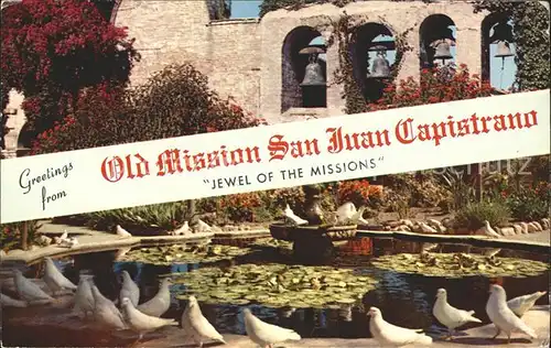 San Juan Capistrano Old Mission Campanario Bell Wall Fountain White King Doves Kat. San Juan Capistrano