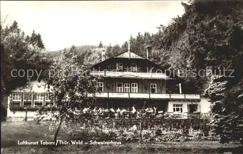 Tabarz Schweizerhaus Kat. Tabarz Thueringer Wald