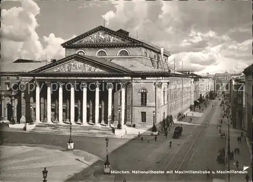 Muenchen Nationaltheater mit Maximilianstrasse  Kat. Muenchen