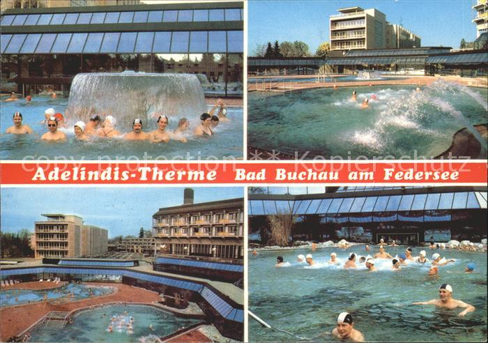 AK / Ansichtskarte Bad Buchau Federsee Adelindis Therme ...
