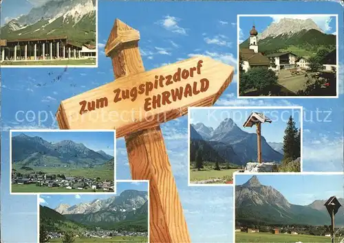 Ehrwald Tirol Wegweiser Zum Zugspitzdorf Dorfkirche Wegekreuz Alpenpanorama / Ehrwald /