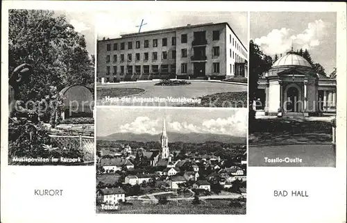 Bad Hall Oberoesterreich Musikpavillon Kurpark Haus der Angestellten Versicherung Tassilo Quelle Totale Kat. Bad Hall