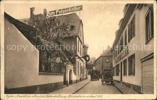 Ruedesheim Rhein Gasthaus zum Felsenkeller Kat. Ruedesheim am Rhein