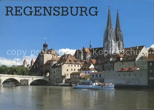 Regensburg Steinerne Bruecke und Dom Kat. Regensburg