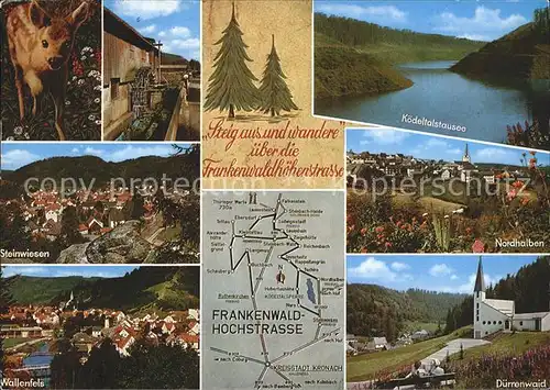 Kronach Oberfranken Frankenwald Hochstrasse mit Muehle Steinwiesen Koedeltalstausee Nordhalben Wallenfels Duerrenwaid Kat. Kronach