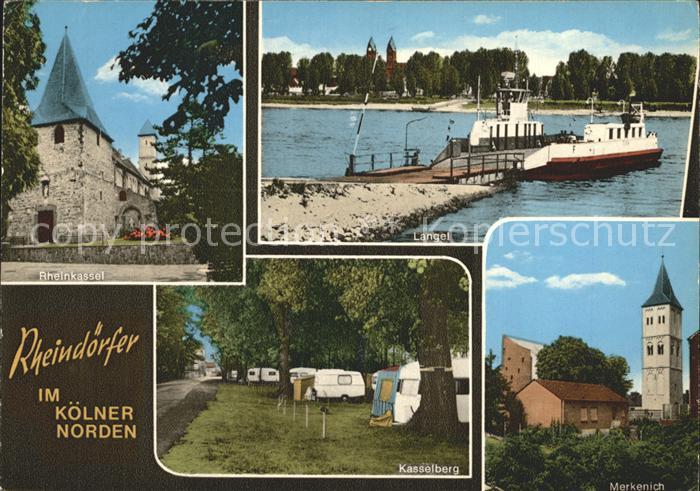 Merkenich Rheindoerfer im Koelner Norden Langel Kasselberg Rheinkassel