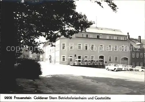 Frauenstein Sachsen Goldener Stern Betriebsferienheim Gaststaette Kat. Frauenstein Sachsen