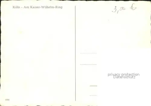 Koeln Rhein Kaiser Wilhelm  Ring Kat. Koeln