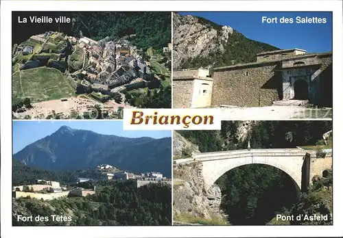 Briancon Vieille ville Fort Salettes Pont Asfeld Fort Tetes  Kat. Briancon