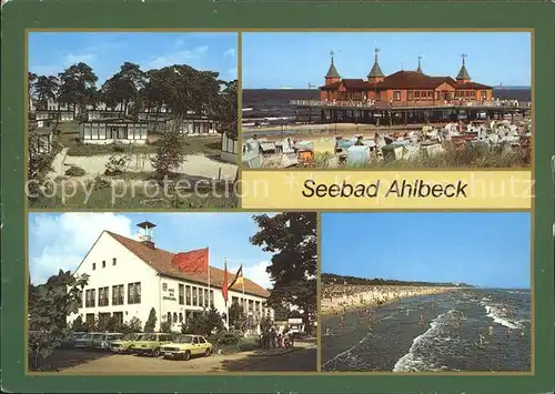 Ahlbeck Ostseebad Seebruecke FDGB Erholungsheim Haus der Erholung  Kat. Heringsdorf Insel Usedom