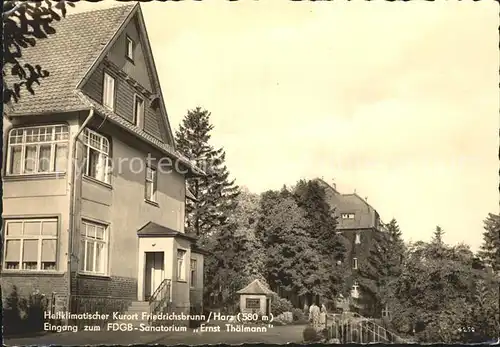 Friedrichsbrunn Harz Sanatorium Ernst Thaelmann Kat. Friedrichsbrunn