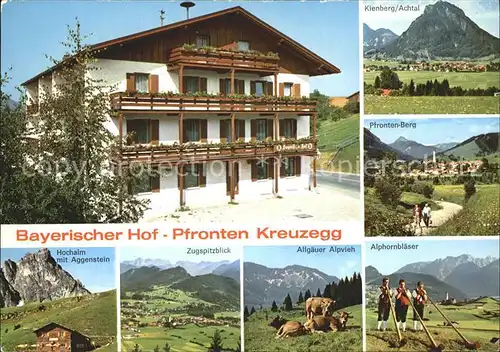 Kreuzegg Gasthof Bayerischer Hof mit Kienberg Pfronten Hochalm Zugspitzblick Alglaeuer Alpvieh Alphornblaeser Kat. Pfronten