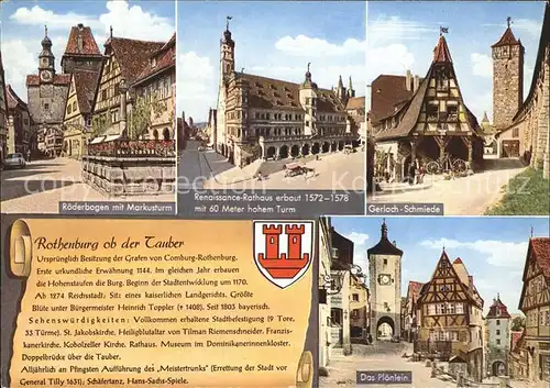 Rothenburg Tauber Roederbogen mit Markusturm Rathaus Gerlach Schmiede Ploenlein Kat. Rothenburg ob der Tauber