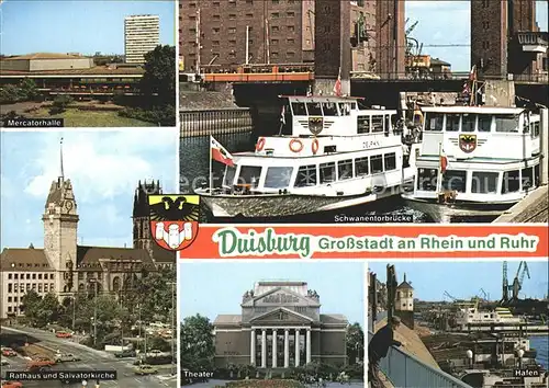 Duisburg Ruhr Schwanentorbruecke Mercatorhalle Hafen Theater  Kat. Duisburg