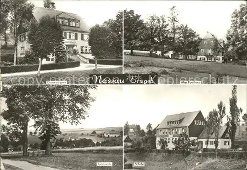 Nassau Erzgebirge Gemeindeamt Altes Forsthaus Teilansicht Schule Kat. Frauenstein Sachsen