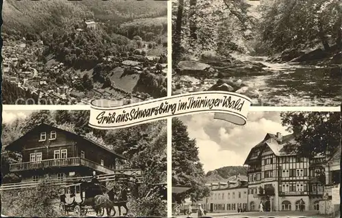 Schwarzburg Thueringer Wald Teilansichten Fluss Holzhaus Postkutsche Fachwerkhaus Kat. Schwarzburg