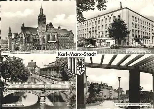 Karl Marx Stadt Rathaus HO Hotel Chemnitzer Hof Bruecke Markthalle Neubauten Innere Klosterstrasse Wappen Kat. Chemnitz