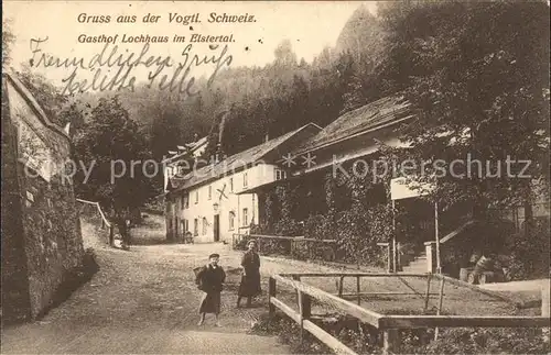 Plauen Vogtland Gasthof Lochhaus im Elstertal Vogtlaendische Schweiz Kat. Plauen