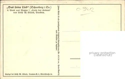 Schneeberg Erzgebirge Das ferne Lied 6. Blatt aus Mappe 1 Seele der Heimat Erich W Eiland Kuenstlerkarte Kat. Schneeberg