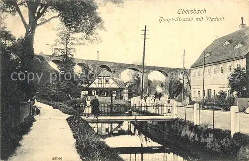 Ebersbach Sachsen Hauptstrasse mit Viadukt Kat. Ebersbach Sachsen